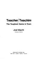 Cover of: Teacher/teachim: The toughest game in town