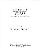 Cover of: Leaded glass: a handbook of techniques