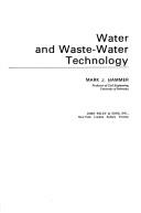 Water and wastewater technology by Mark J. Hammer