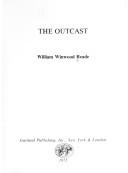 Cover of: The outcast by Reade, Winwood i. e. William Winwood