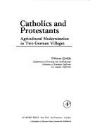 Cover of: Catholics and Protestants by Gunter Golde