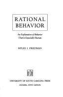 Cover of: Rational behavior by Myles I. Friedman
