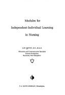 Cover of: Modules for independent-individual learning in nursing