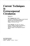 Cover of: Current techniques in extracorporeal circulation