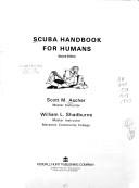 Scuba handbook for humans by Scott M. Ascher