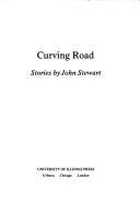 Cover of: Curving road: stories