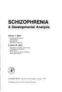 Cover of: Schizophrenia: a developmental analysis