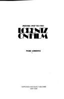 Cover of: Lorentz on film: movies 1927 to 1941