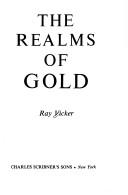 Cover of: The realms of gold