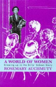 Cover of: A World of Women: Growing up in the Girls' School Story