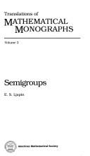 Cover of: Semigroups by E. S. Li͡apin