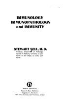 Cover of: Immunology, immunopathology, and immunity | Stewart Sell