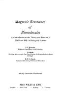 Cover of: Magnetic resonance of biomolecules by P. F. Knowles