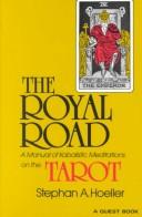 Cover of: The royal road by Stephan A. Hoeller