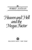 Cover of: Heaven and Hell and the Megas factor by Robert Nathan