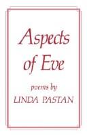 Cover of: Aspects of Eve by Linda Pastan