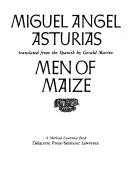 Cover of: Men of maize by Miguel Ángel Asturias