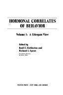 Cover of: Hormonal correlates of behavior by edited by Basil E. Eleftheriou and Richard L. Sprott.