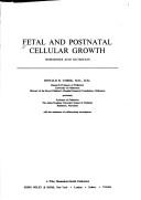 Cover of: Fetal and postnatal cellular growth: hormones and nutrition