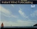 Cover of: Instant wind forecasting by Alan Watts