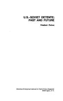 Cover of: U.S.-Soviet detente, past and future