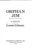 Cover of: Orphan Jim by Lonnie Coleman