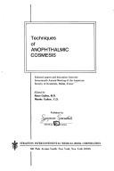 Cover of: Techniques of anophthalmic cosmesis: selected papers and discussion from the seventeenth annual meeting of the American Society of Ocularists, Dallas, Taxas