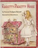 Cover of: Racketty-packetty house by Frances Hodgson Burnett