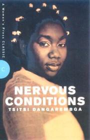 Cover of: Nervous Conditions (A Women's Press Classic) by Tsitsi Dangarembga