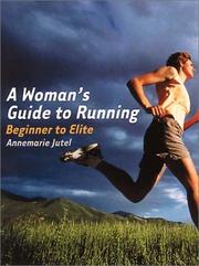 Cover of: A Woman's Guide to Running: Beginner to Elite