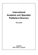 Cover of: International academic and specialist publishers directory