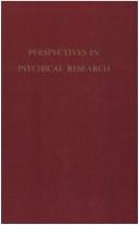 Cover of: Psychical research: the science of the super-normal