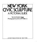 Cover of: New York civic sculpture: a pictorial guide