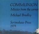 Cover of: Communion in solitude by Michael Anderson Bradley