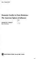 Cover of: Domestic conflict in state relations: the American sphere of influence