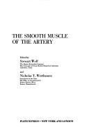 Cover of: The Smooth muscle of the artery