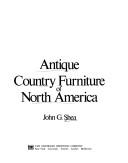 Cover of: Antique country furniture of North America