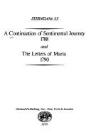 Cover of: A continuation of Sentimental journey, 1788, and The Letters of Maria, 1790.