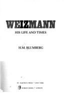 Cover of: Weizmann, his life and times
