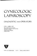 Cover of: Gynecologic laparoscopy: diagnostic and operatory