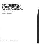 Cover of: Pre-Columbian architecture of Mesoamerica