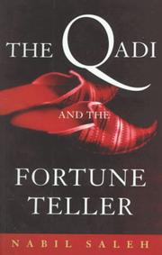 Cover of: The Qadi and the Fortune Teller by Nabil A. Saleh