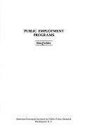Cover of: Public employment programs