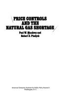 Cover of: Price controls and the natural gas shortage