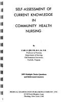 Cover of: Self-assessment of current knowledge in community health nursing: 1093 multiple choice questions and referenced answers