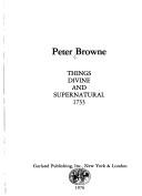 Cover of: Things divine and supernatural