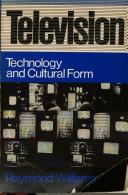 Cover of: Television: technology and cultural form