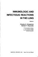 Cover of: Immunologic and infectious reactions in the lung