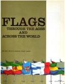 Cover of: Flags through the ages and across the world