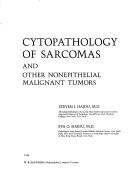 Cover of: Cytopathology of sarcomas and other nonepithelial malignant tumors